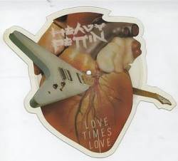 Heavy Pettin' : Love Times Love (Single)